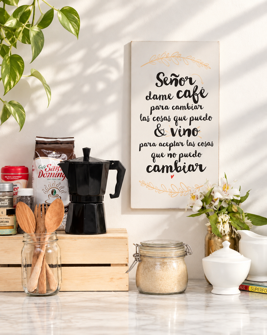 Señor dame café y vino