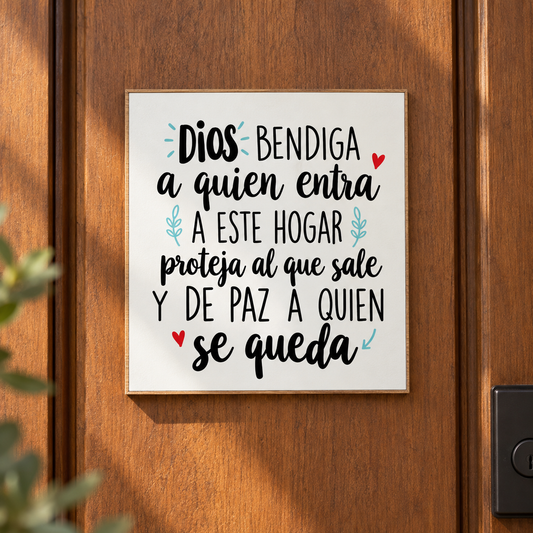Dios bendice a quien entra
