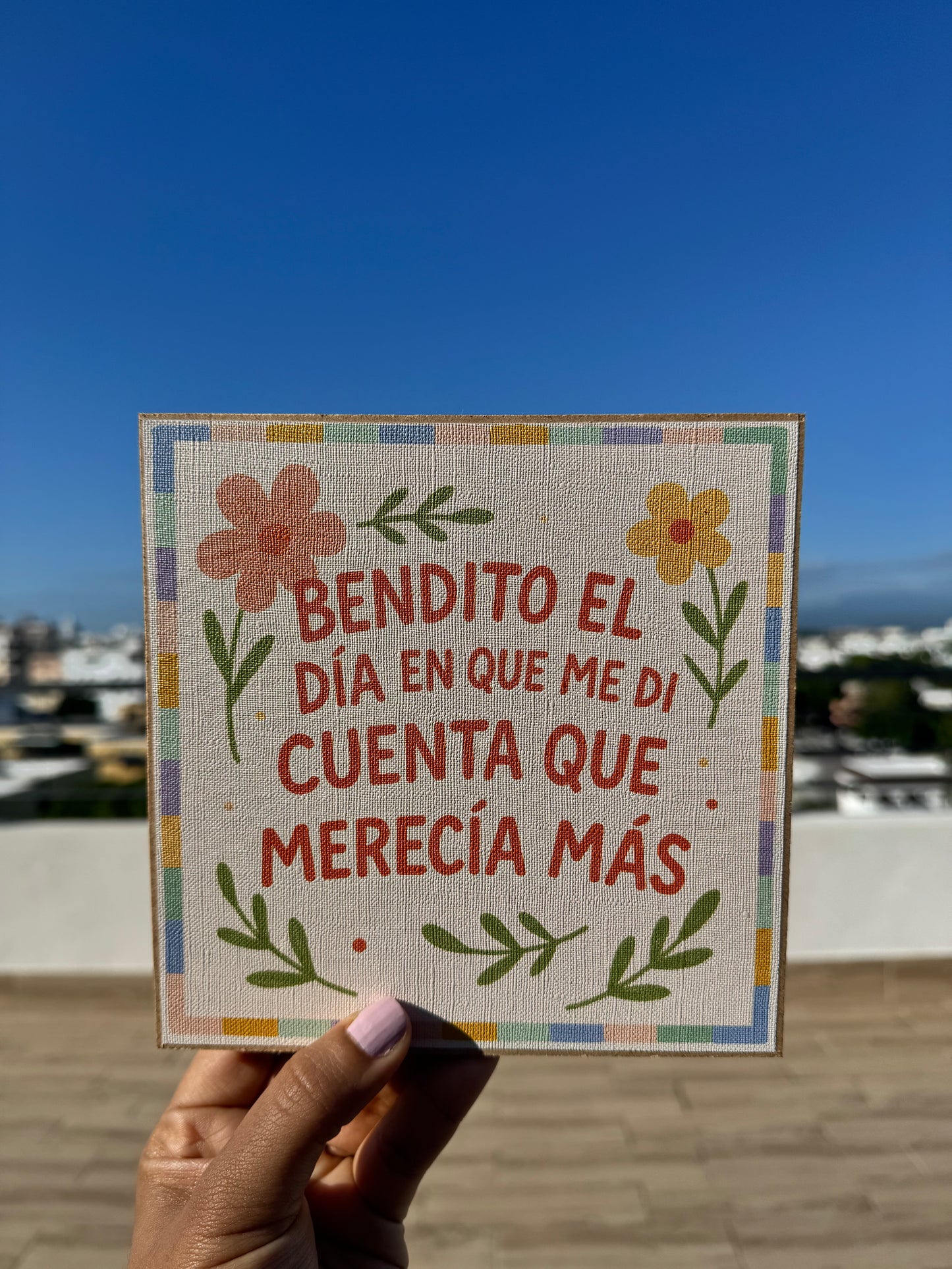 Bendito el día en que me di cuenta