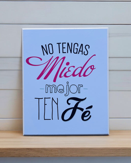 Mejor ten Fé