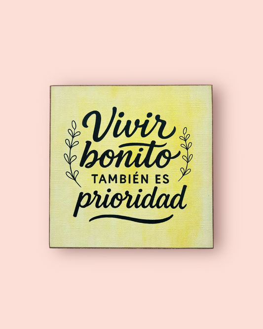 Vivir Bonito también es prioridad
