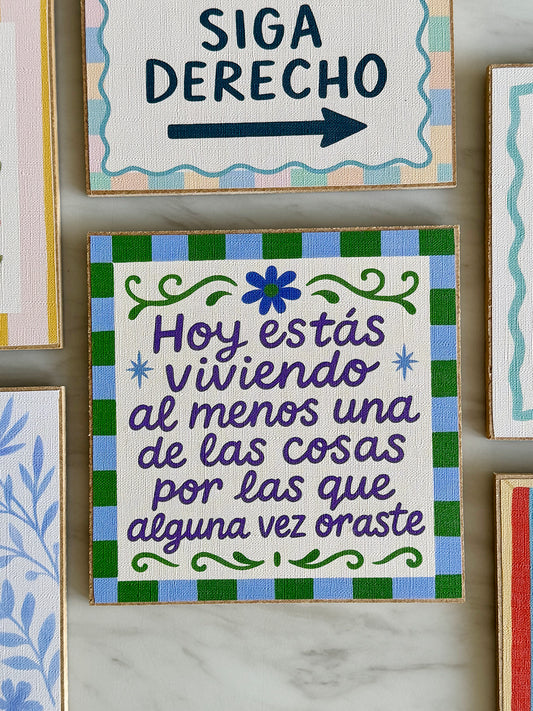 Hoy estás viviendo