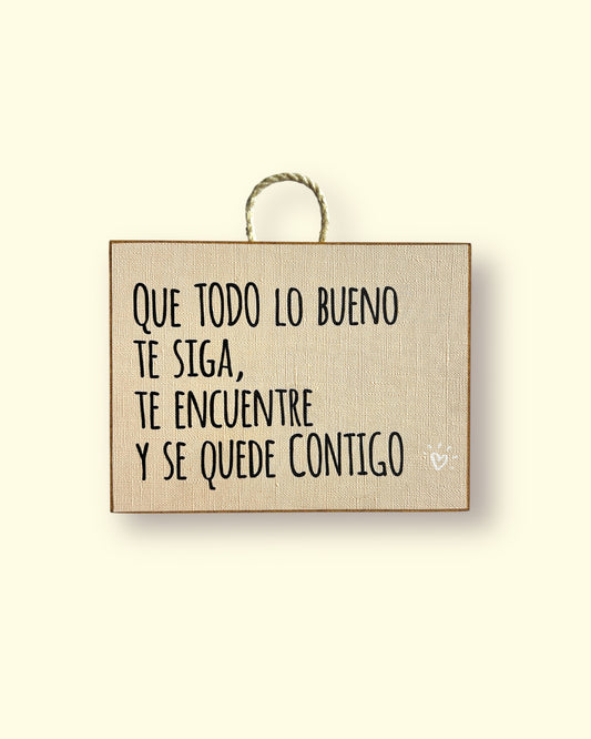 Que todo lo bueno
