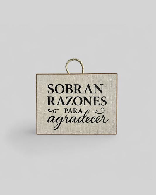 sobran razones