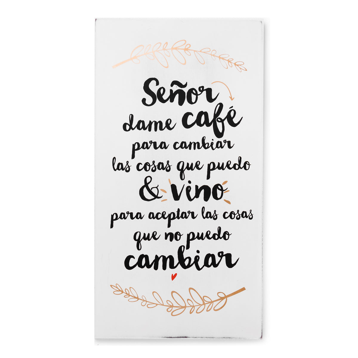 Señor dame café y vino